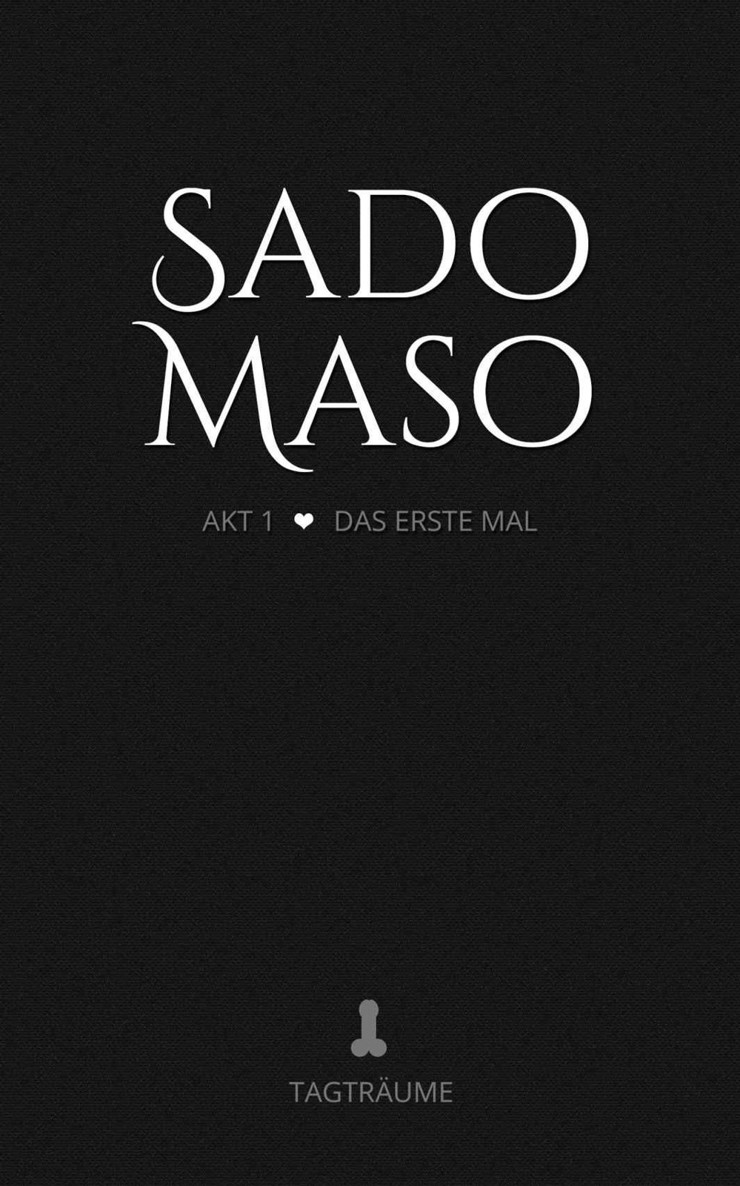 Das erste Mal (SADO MASO) (German Edition)