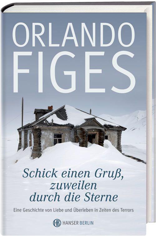 Schick einen Gruß, zuweilen durch die Sterne: Eine Geschichte von Liebe und Überleben in Zeiten des Terrors (German Edition)