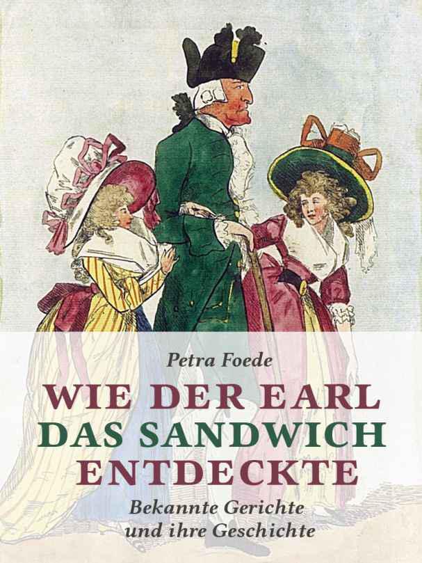Wie der Earl das Sandwich entdeckte (German Edition)