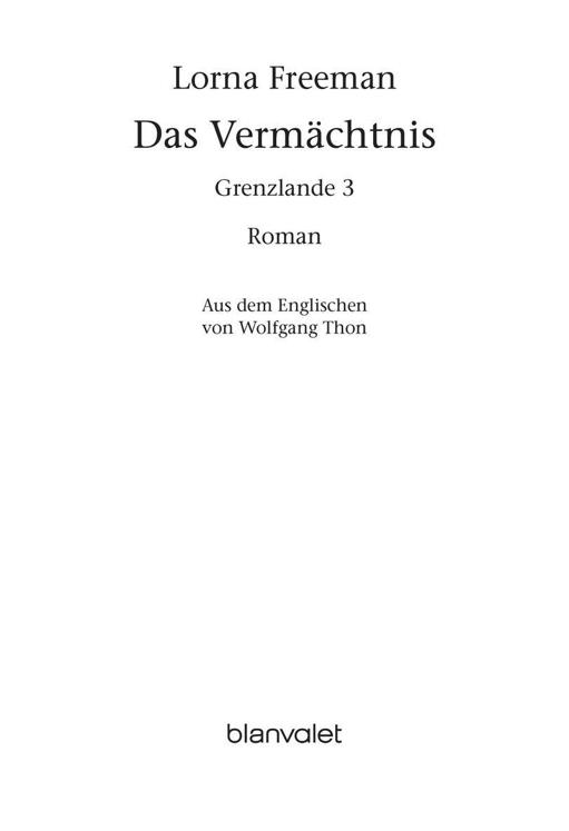 Grenzlande 3: Das Vermächtnis (German Edition)