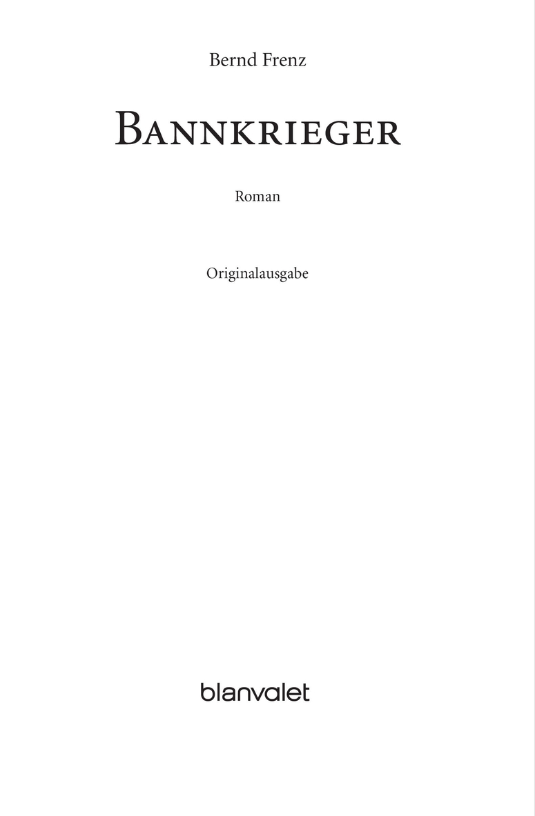 Bannkrieger - Frenz, B: Bannkrieger