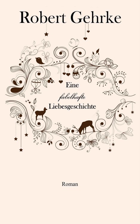 Eine fabelhafte Liebesgeschichte (German Edition)
