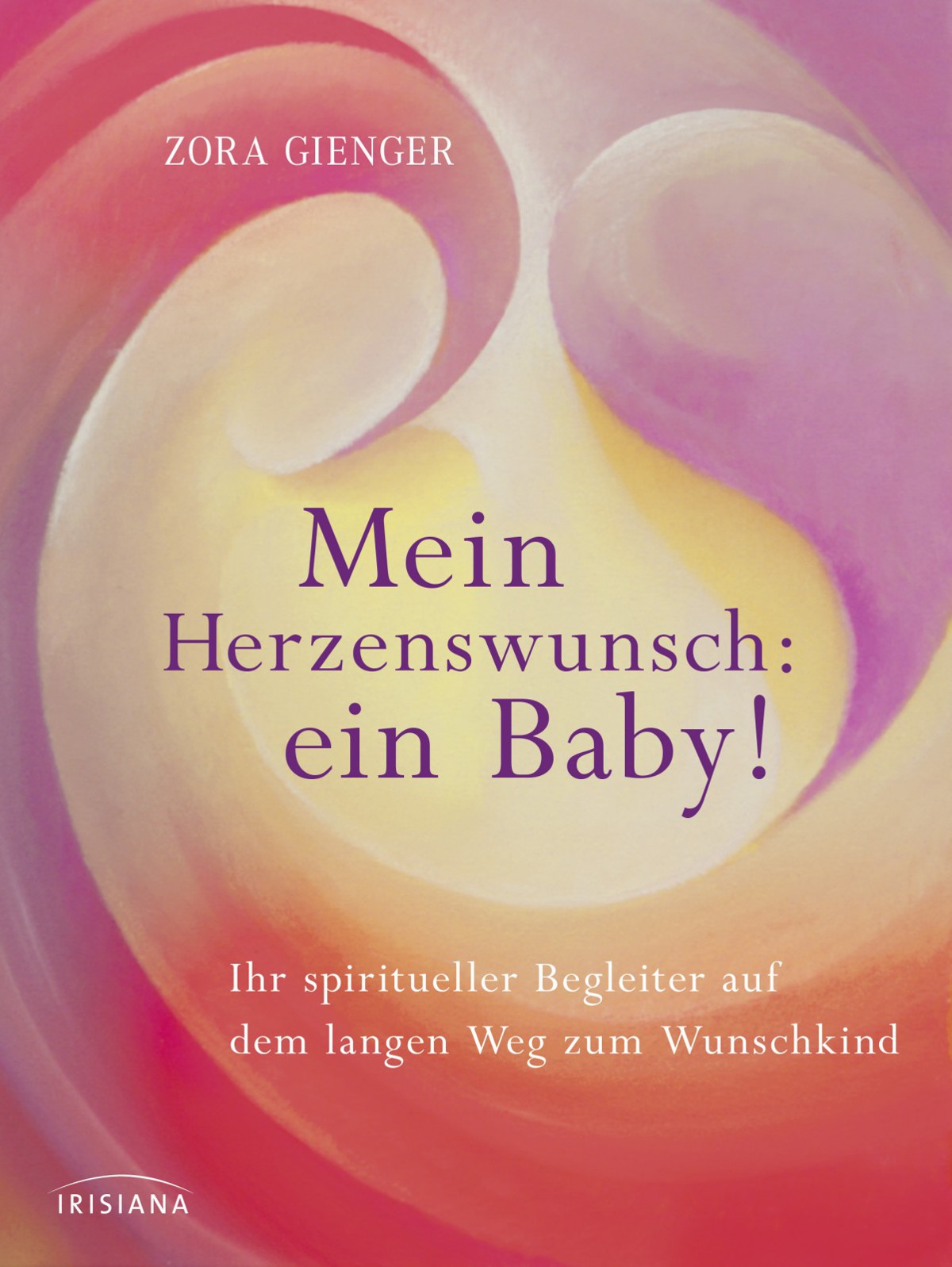 Mein Herzenswunsch ein Baby