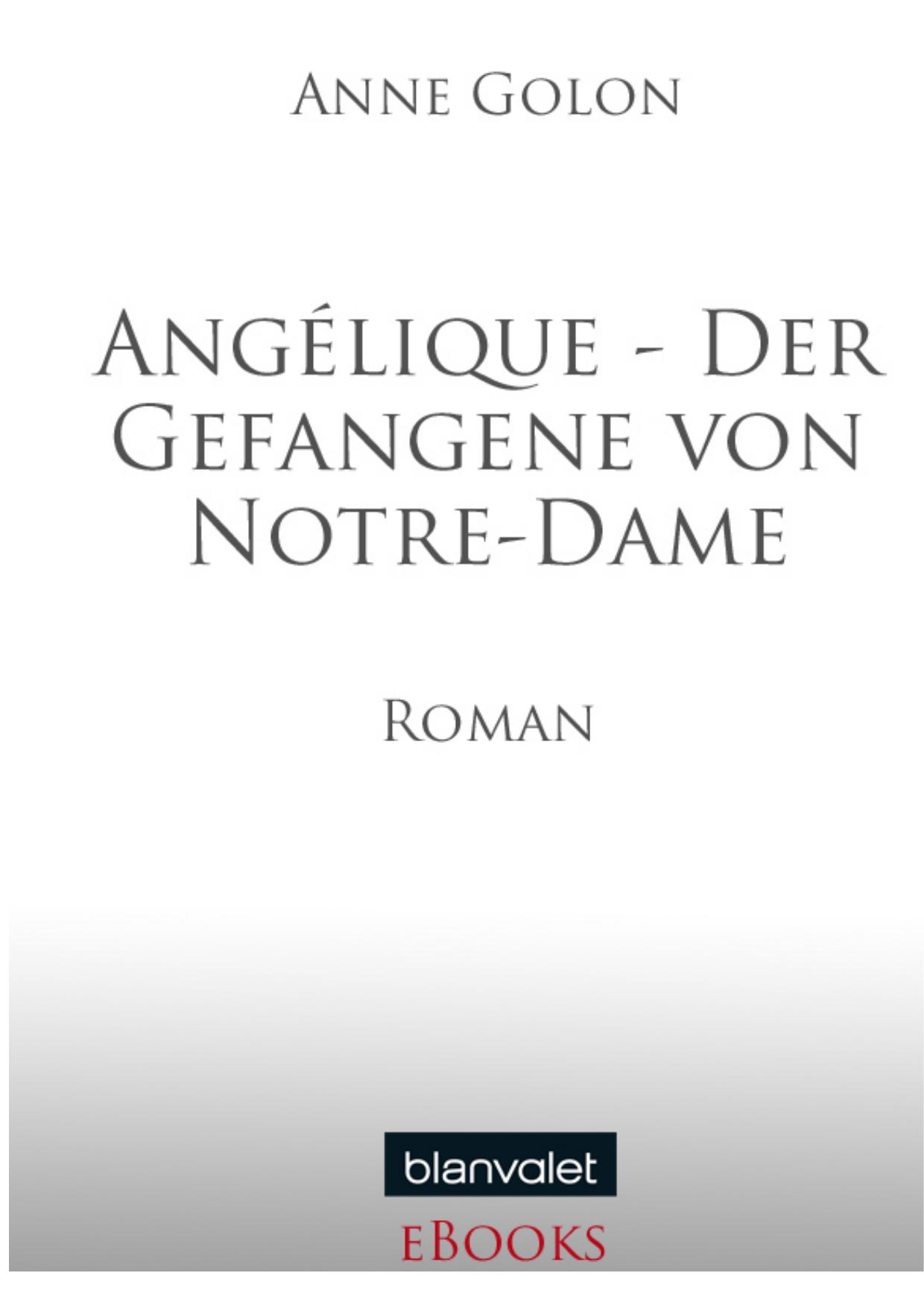 Angelique Der Gefangene von Notre Dame