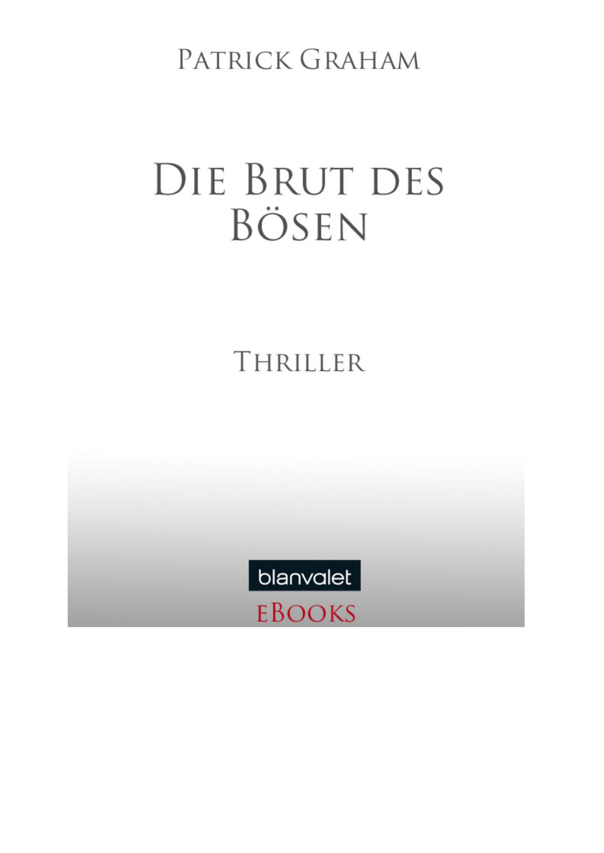Die Brut des Bösen - Graham, P: Brut des Bösen - L'Apocalypse selon Marie