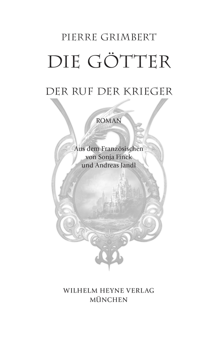 Die Götter - Ruf der Krieger - Grimbert, P: Götter - Ruf der Krieger - Les Gardiens de Ji, Tome 1: La volonté du démon