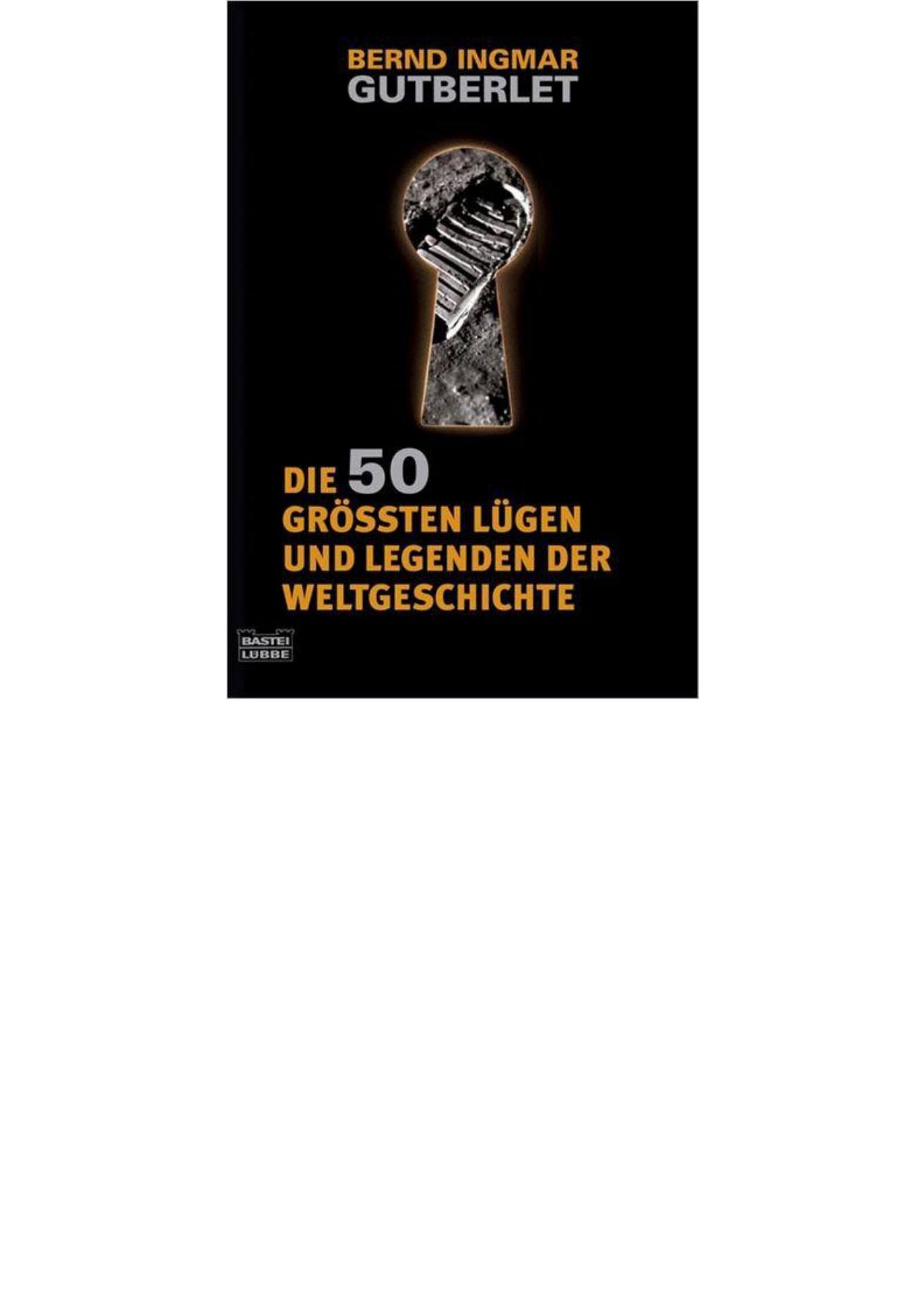 Die 50 Groessten Luegen Und Legenden Der Weltgeschichte
