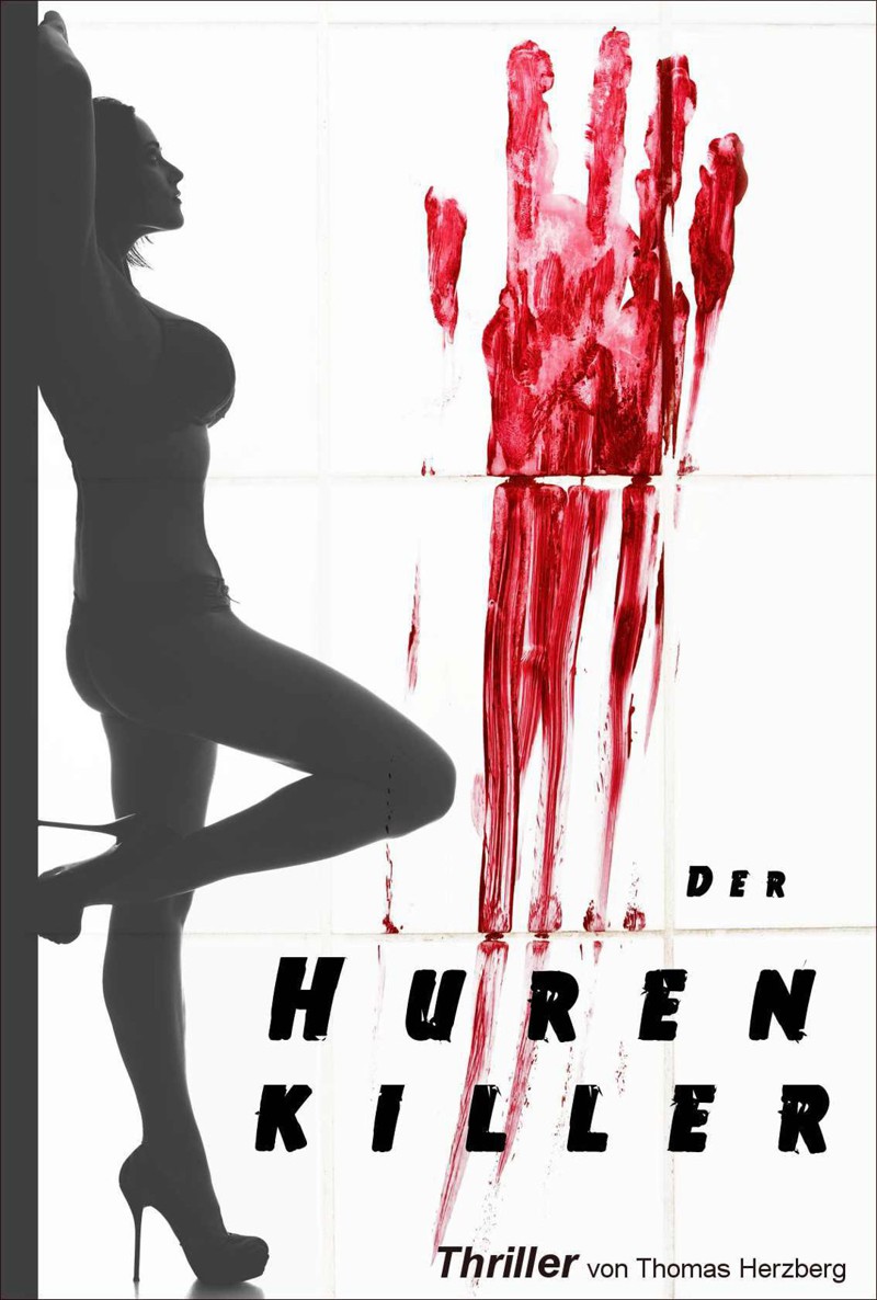 Der Hurenkiller - Teil 1