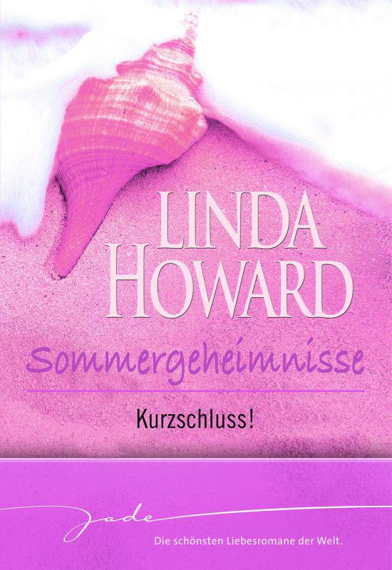 Howard, Linda - Sommergeheimnisse