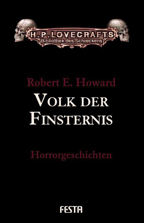 Volk der Finsternis - Horrorgeschichten (H. P. Lovecrafts Bibliothek des Schreckens) (German Edition)