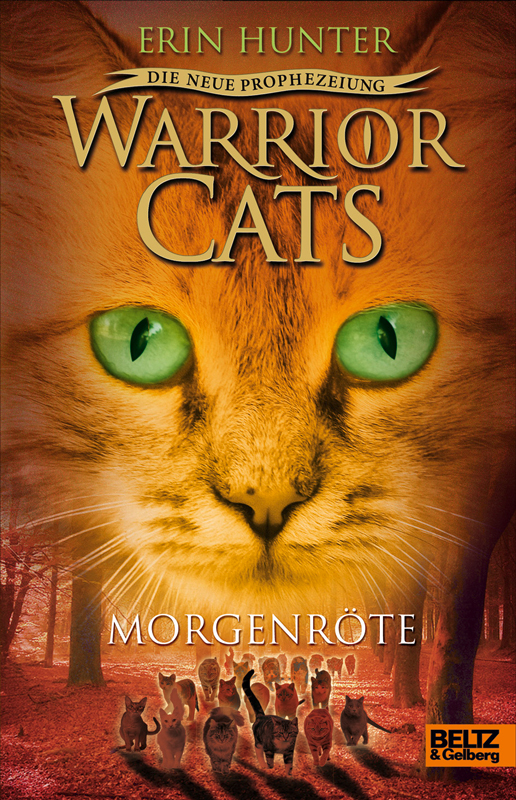 Warrior Cats - Die neue Prophezeiung. Morgenröte - Hunter, E: Warrior Cats - Die neue Prophezeiung. Morgenröte - Warriors. The New Prophecy. Dawn.
