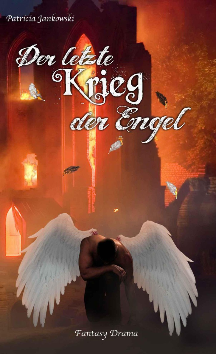 Der letzte Krieg der Engel (German Edition)