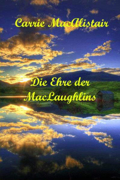 Die Ehre der MacLaughlins (German Edition)