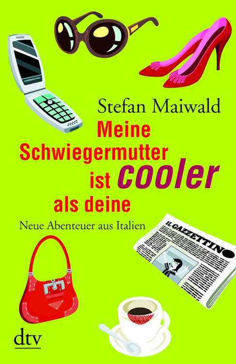 Meine Schwiegermutter ist cooler als deine