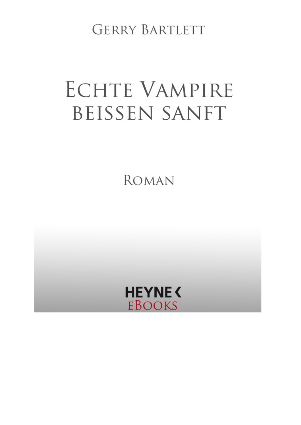 Echte Vampire beißen sanft