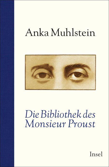 Die Bibliothek des Monsieur Proust (German Edition)