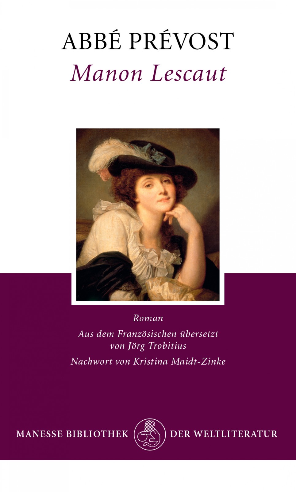 Die Geschichte des Chevalier des Grieux und der Manon Lescaut - Roman