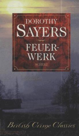 Sayers, Dorothy L. - Wimsey 14 - Feuerwerk