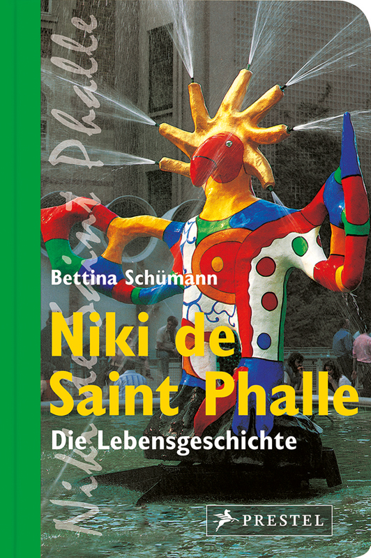 Niki de Saint Phalle - Die Lebensgeschichte (optimiert für Tablet-Computer)