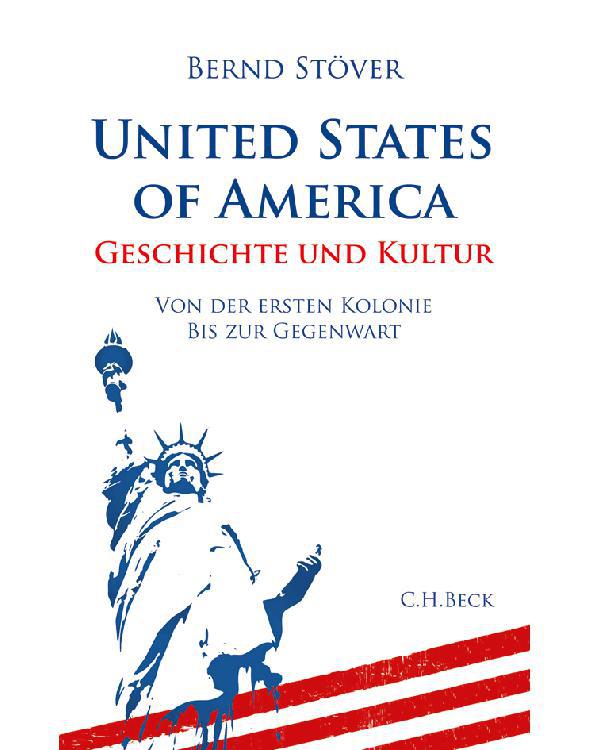 United States of America: Geschichte und Kultur (German Edition)