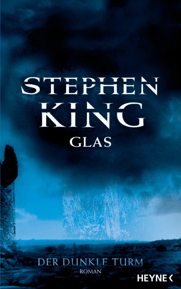 Der Dunkle Turm 4 - Glas