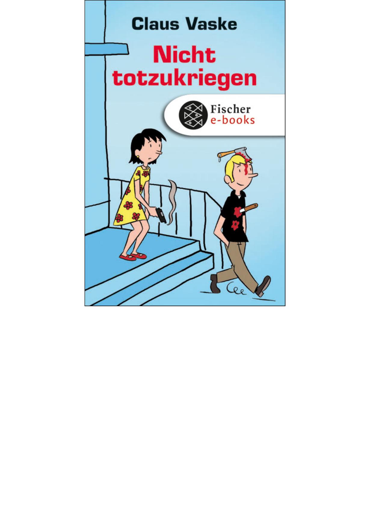 Nicht Totzukriegen