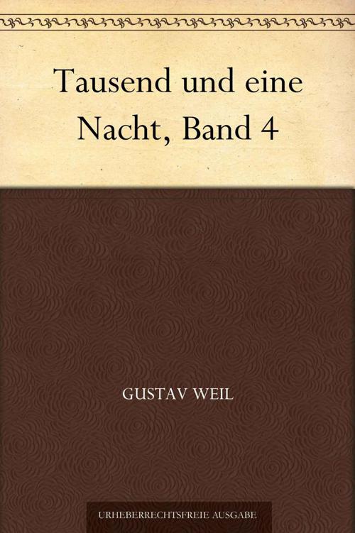 Tausend und eine Nacht, Band 4