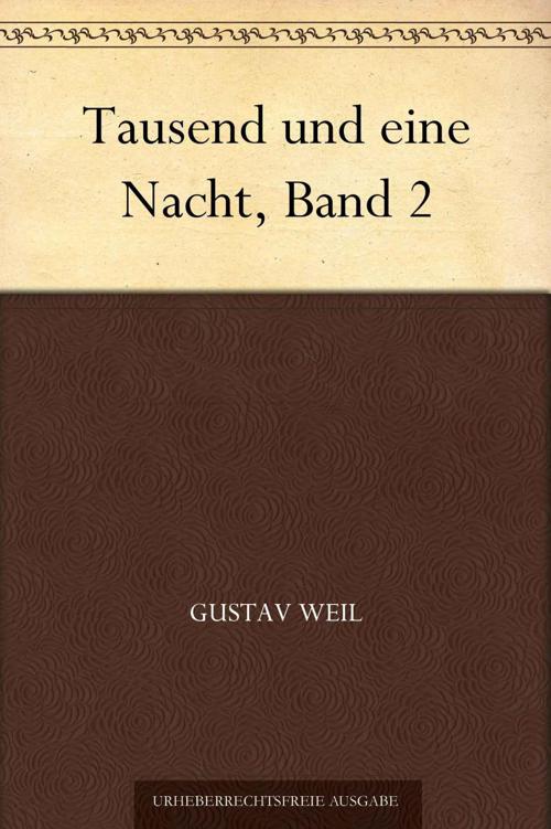 Tausend und eine Nacht , Band 2