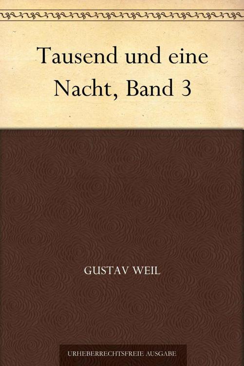 Tausend und eine Nacht, Band 3