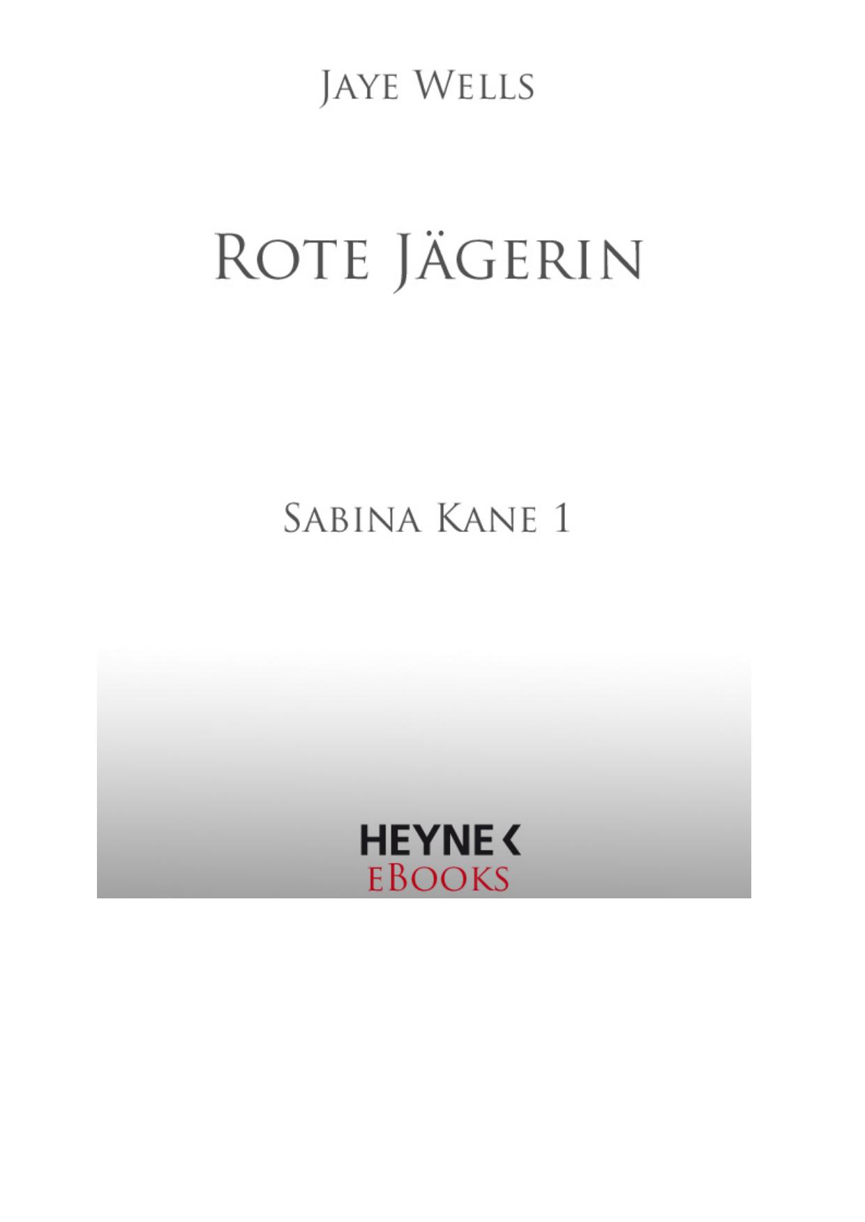 Rote Jägerin - Wells, J: Rote Jägerin - Red-Headed Stepchild