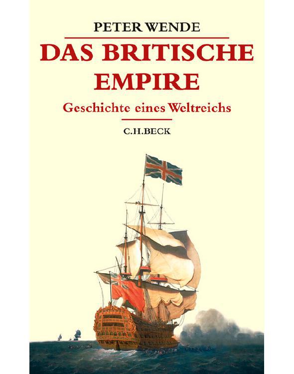 Das Britische Empire: Geschichte eines Weltreichs (German Edition)