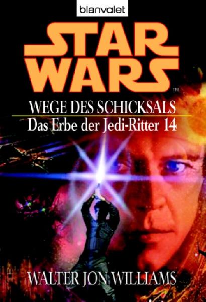 Das Erbe der Jedi-Ritter 14 - Wege des Schicksals
