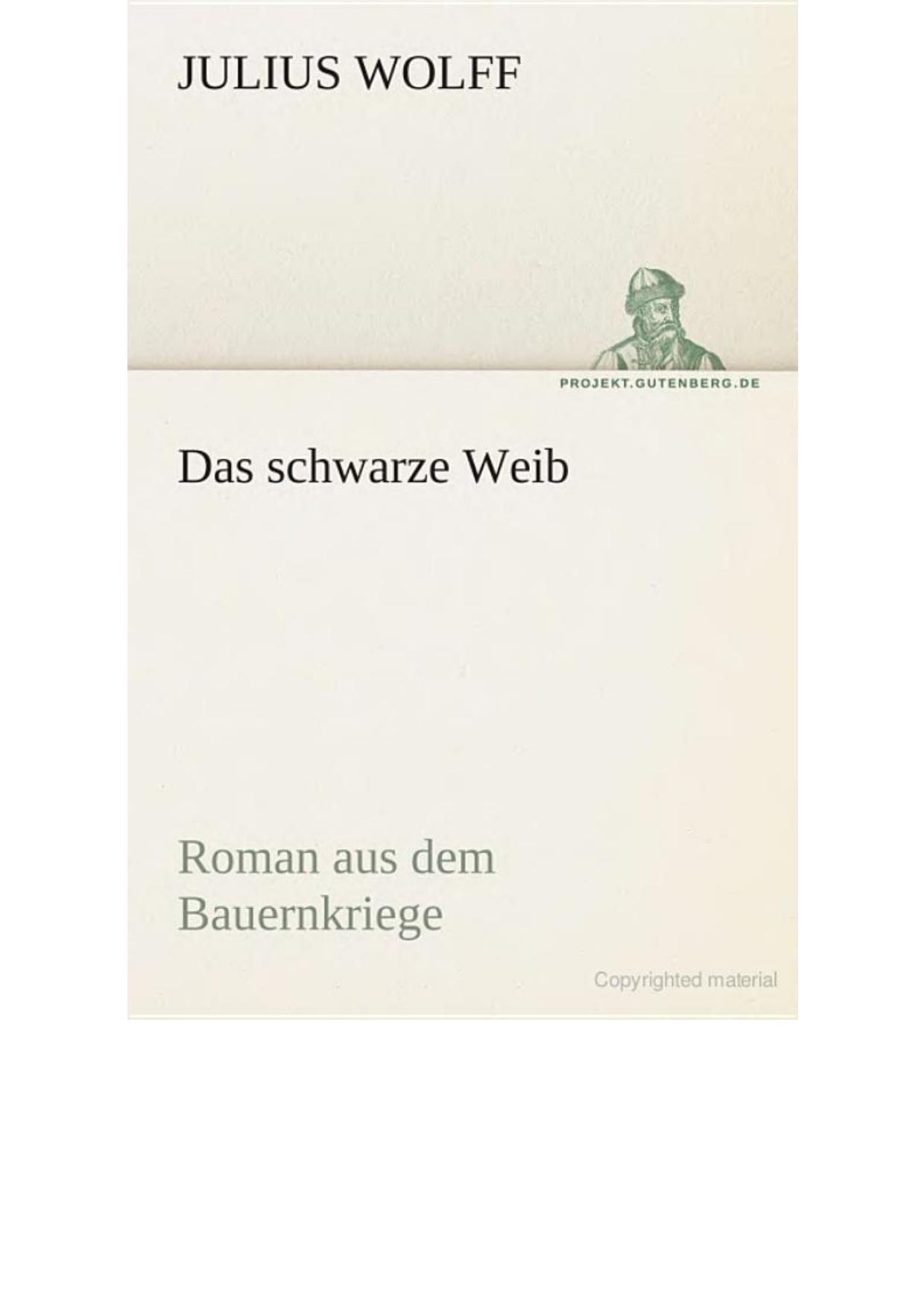 Das Schwarze Weib