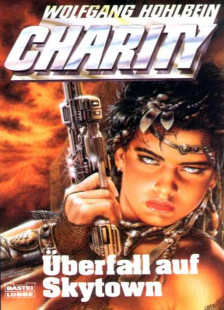 Microsoft Word - Wolfgang Hohlbein - Charity 11 - Ueberfall auf Skytown.doc