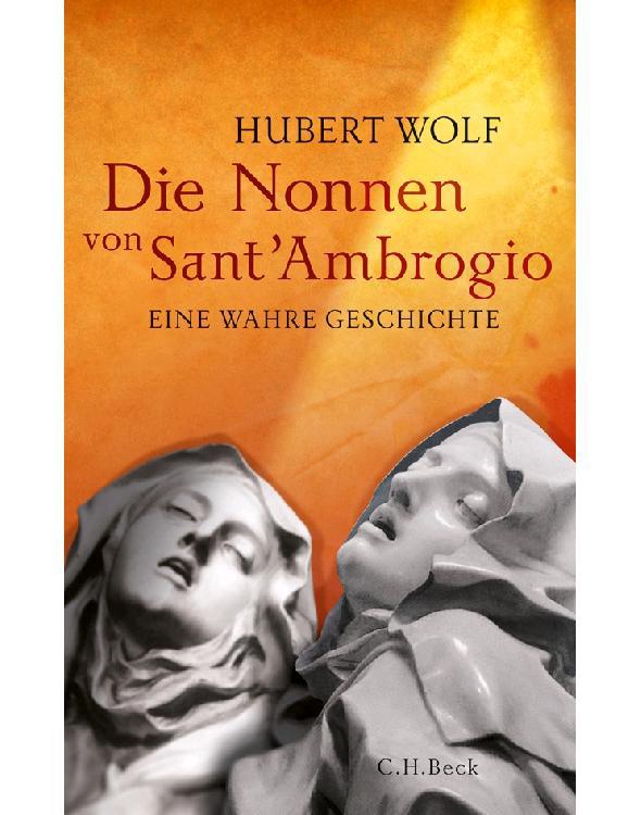Die Nonnen von Sant'Ambrogio: Eine wahre Geschichte (German Edition)