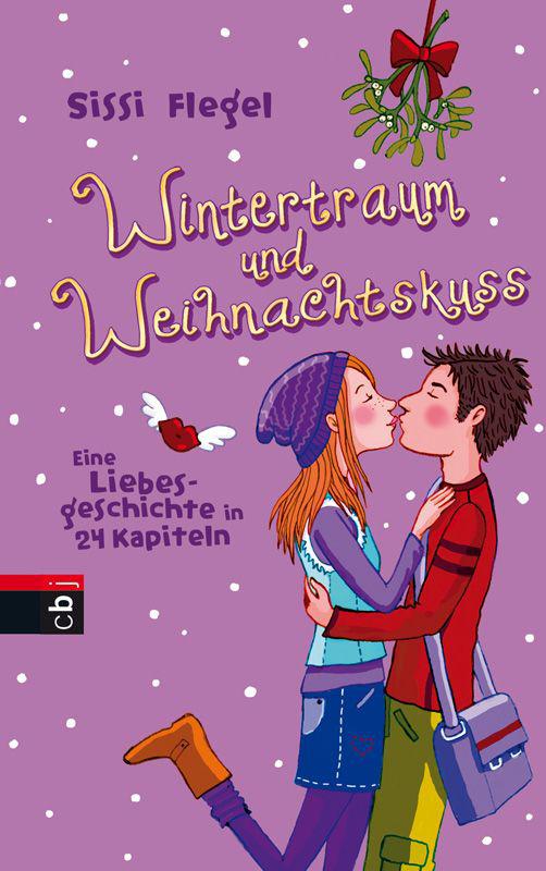 Wintertraum und Weihnachtskuss: Eine Liebesgeschichte in 24 Kapiteln (German Edition)
