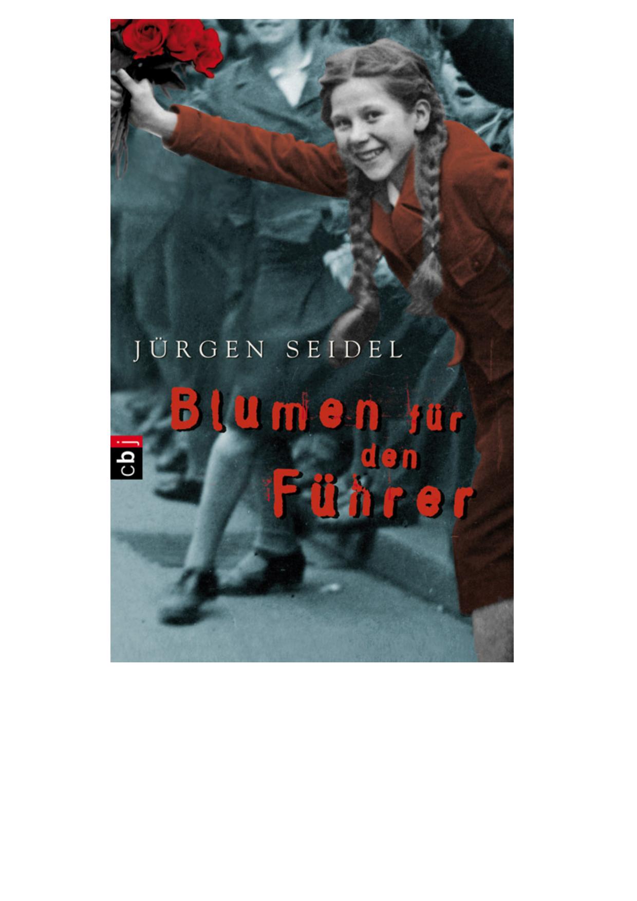 Blumen für den Führer