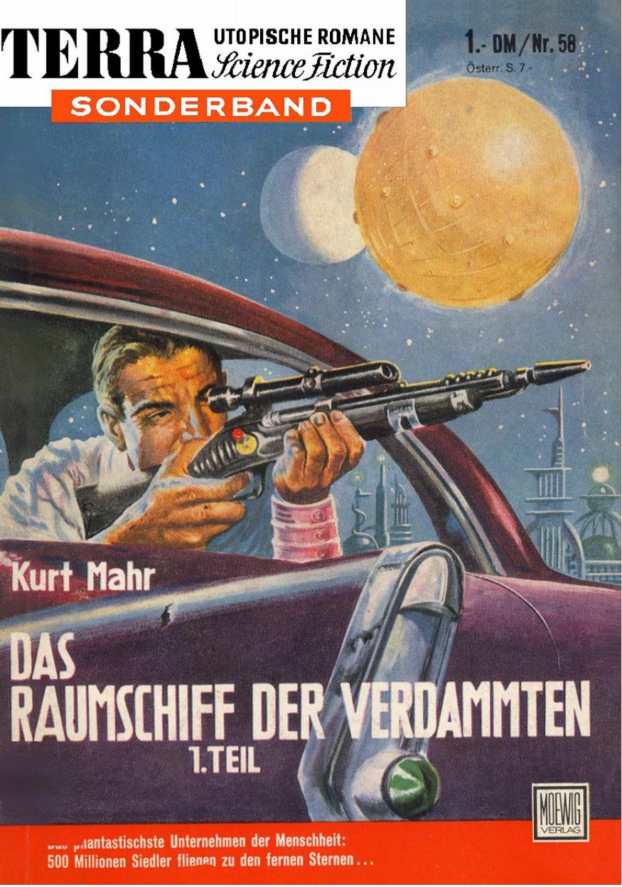 TS 58 - Mahr, Kurt - Das Raumschiff der Verdammten 1
