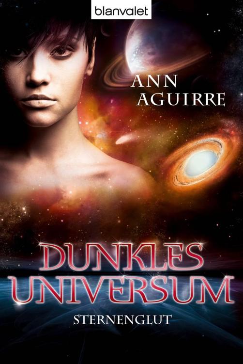 Aguirre, Ann - Dunkles Universum 02