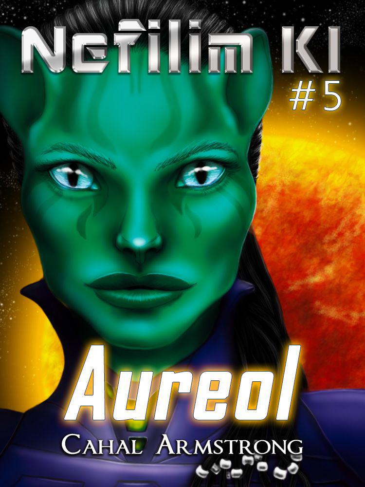 Aureol: Nefilim KI 5 (German Edition)
