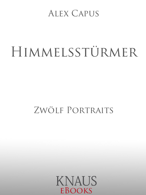 Himmelsstürmer - Capus, A: Himmelsstürmer