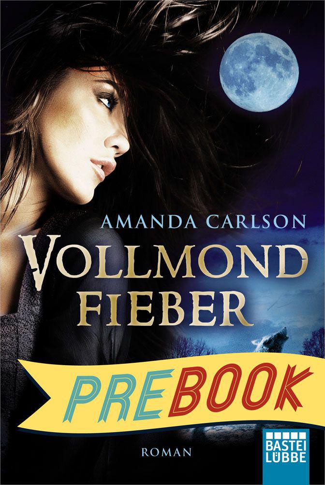 Vollmondfieber: Roman (German Edition)
