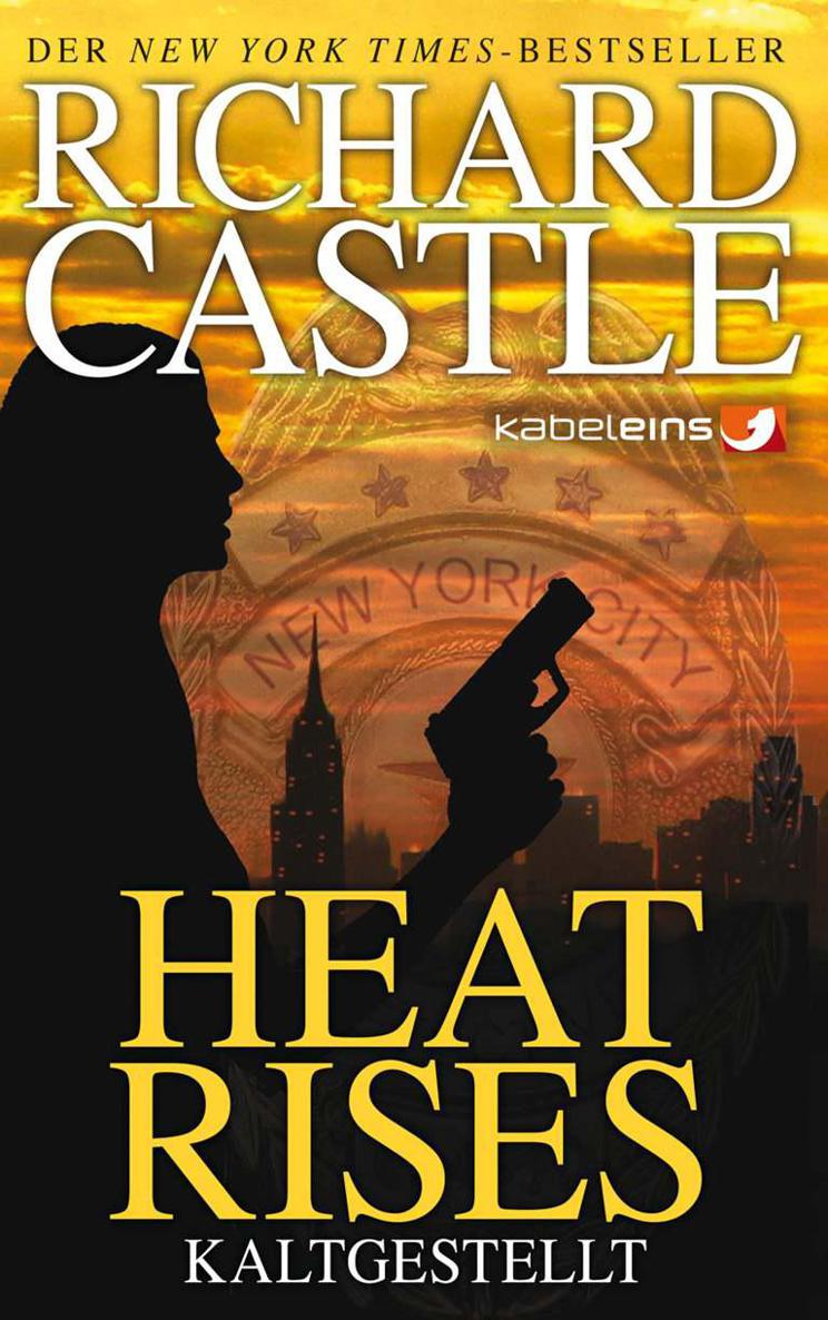 Castle 3: Heat Rises - Kaltgestellt (German Edition)