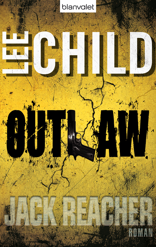 Outlaw - Child, L: Outlaw - Nothing to Lose (12 Reacher)