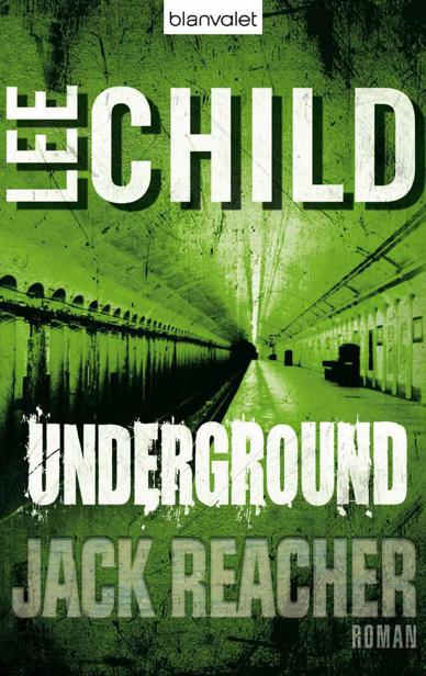 Underground: Ein Jack-Reacher-Roman (German Edition)