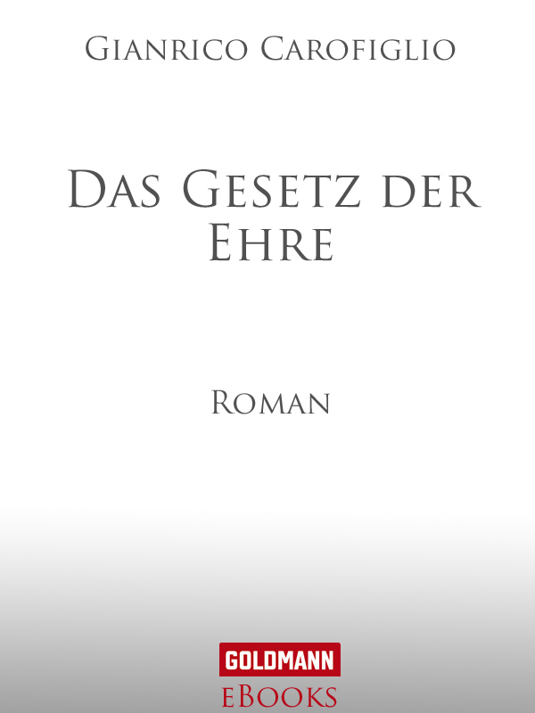 Guido Guerrieri 03 - Das Gesetz der Ehre