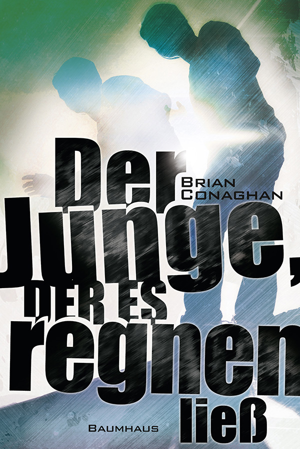 Der Junge, der es regnen liess