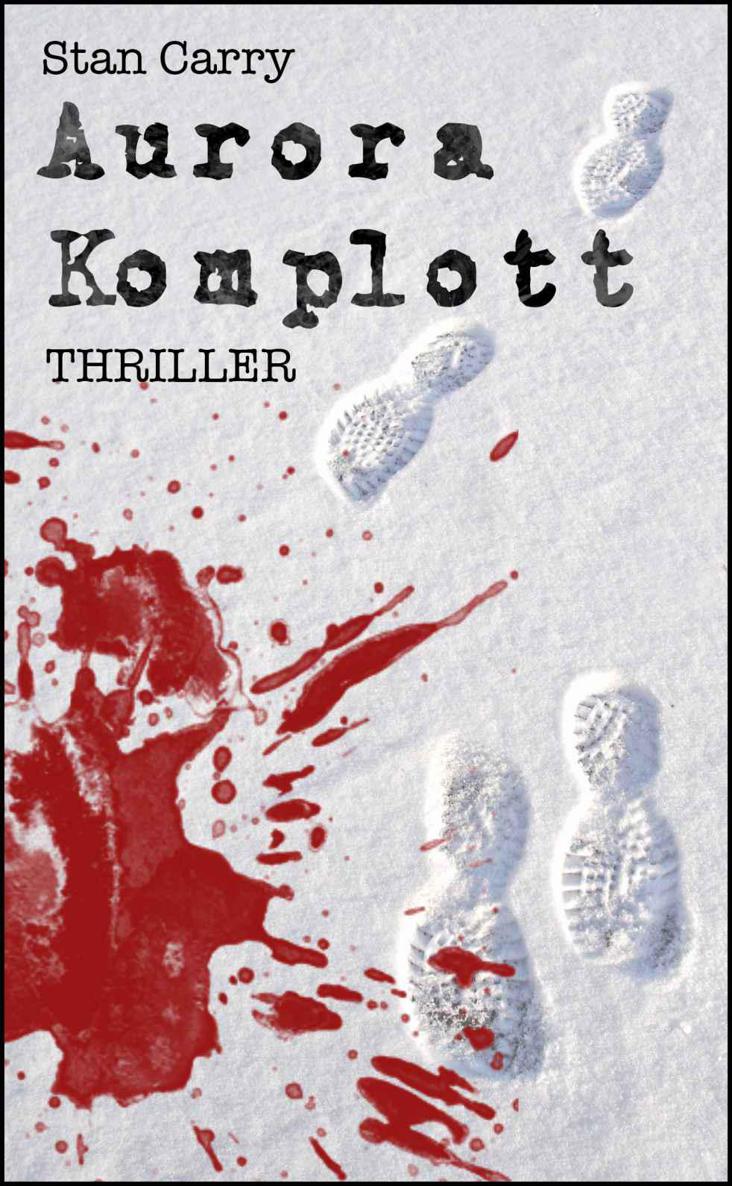 Aurora Komplott (Thriller) (German Edition)