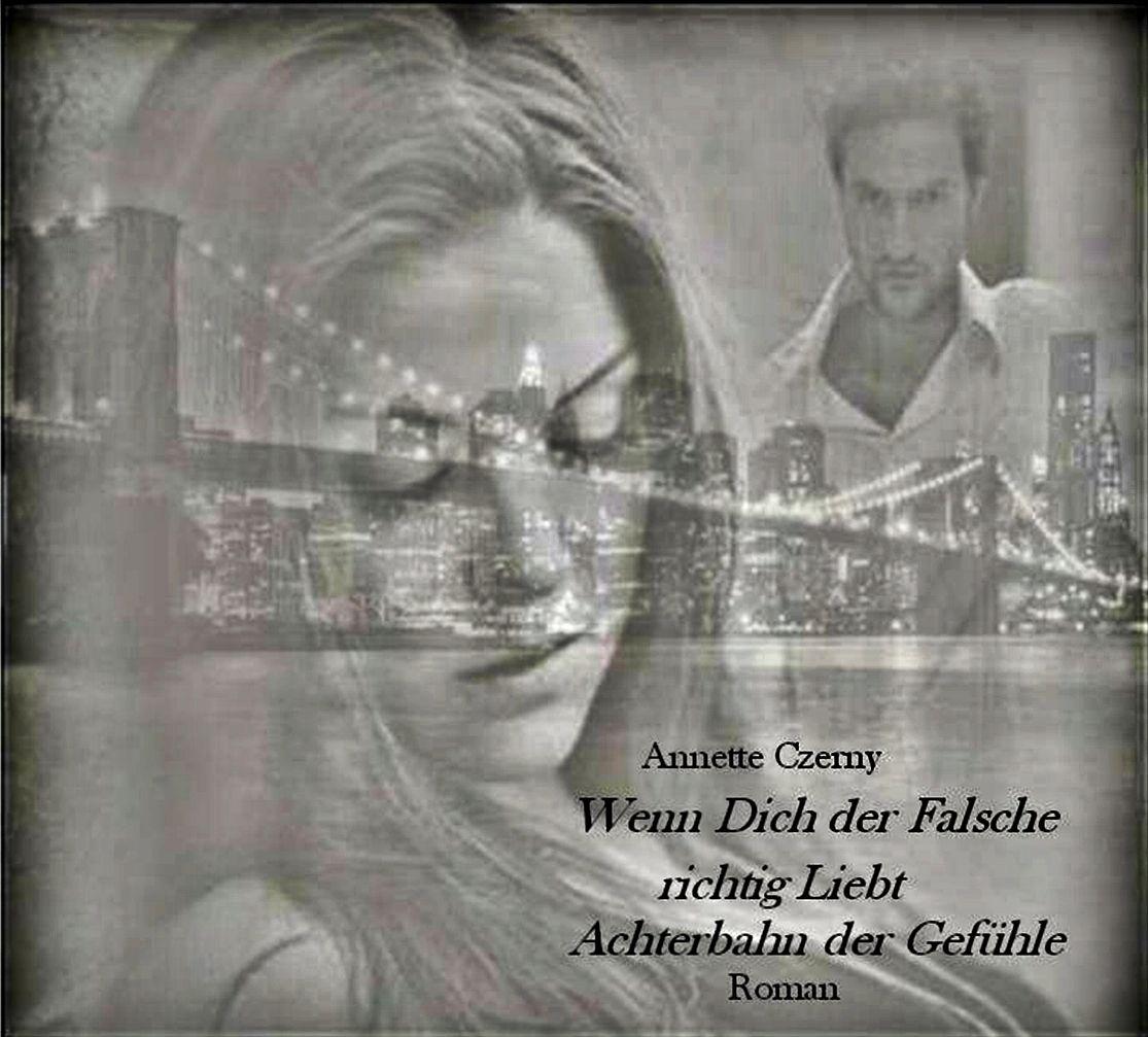 Wenn Dich der Falsche richtig liebt