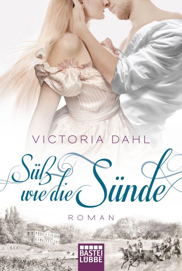 Süß wie die Sünde: Roman (German Edition)